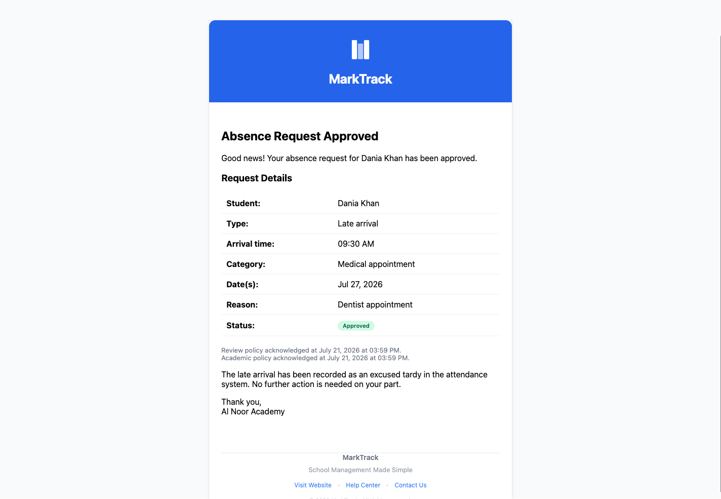 The Absence Request Approved email, with a green Approved status badge and a details table for a late-arrival request — arrival time, category, date, and reason — plus a note that the late arrival has been recorded as an excused tardy in the attendance system.