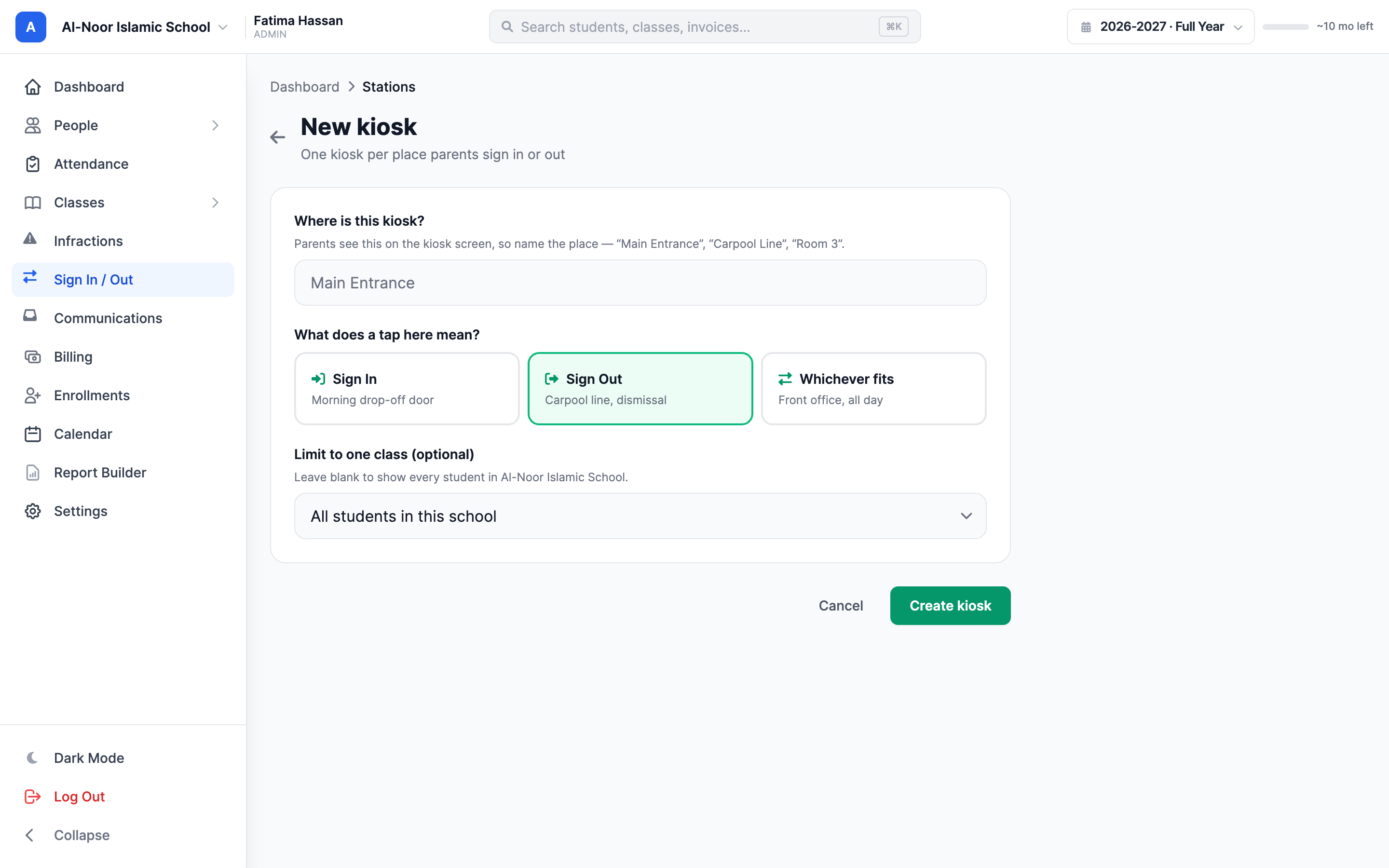 The New kiosk form in MarkTrack, subtitled 'One kiosk per place parents sign in or out'. It asks 'Where is this kiosk?' with a text field placeholder 'Main Entrance', then 'What does a tap here mean?' with three radio cards — Sign In (Morning drop-off door), Sign Out (Carpool line, dismissal) and Whichever fits (Front office, all day) — then an optional 'Limit to one class' dropdown, and a Create kiosk button.