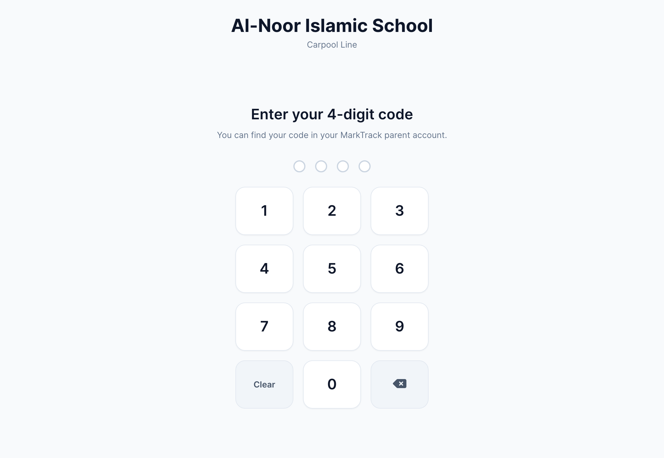 The MarkTrack PIN kiosk on a tablet: the school name and the station name 'Carpool Line' at the top, the heading 'Enter your 4-digit code', the line 'You can find your code in your MarkTrack parent account', four empty dots, and a large numeric keypad with Clear and a backspace key.