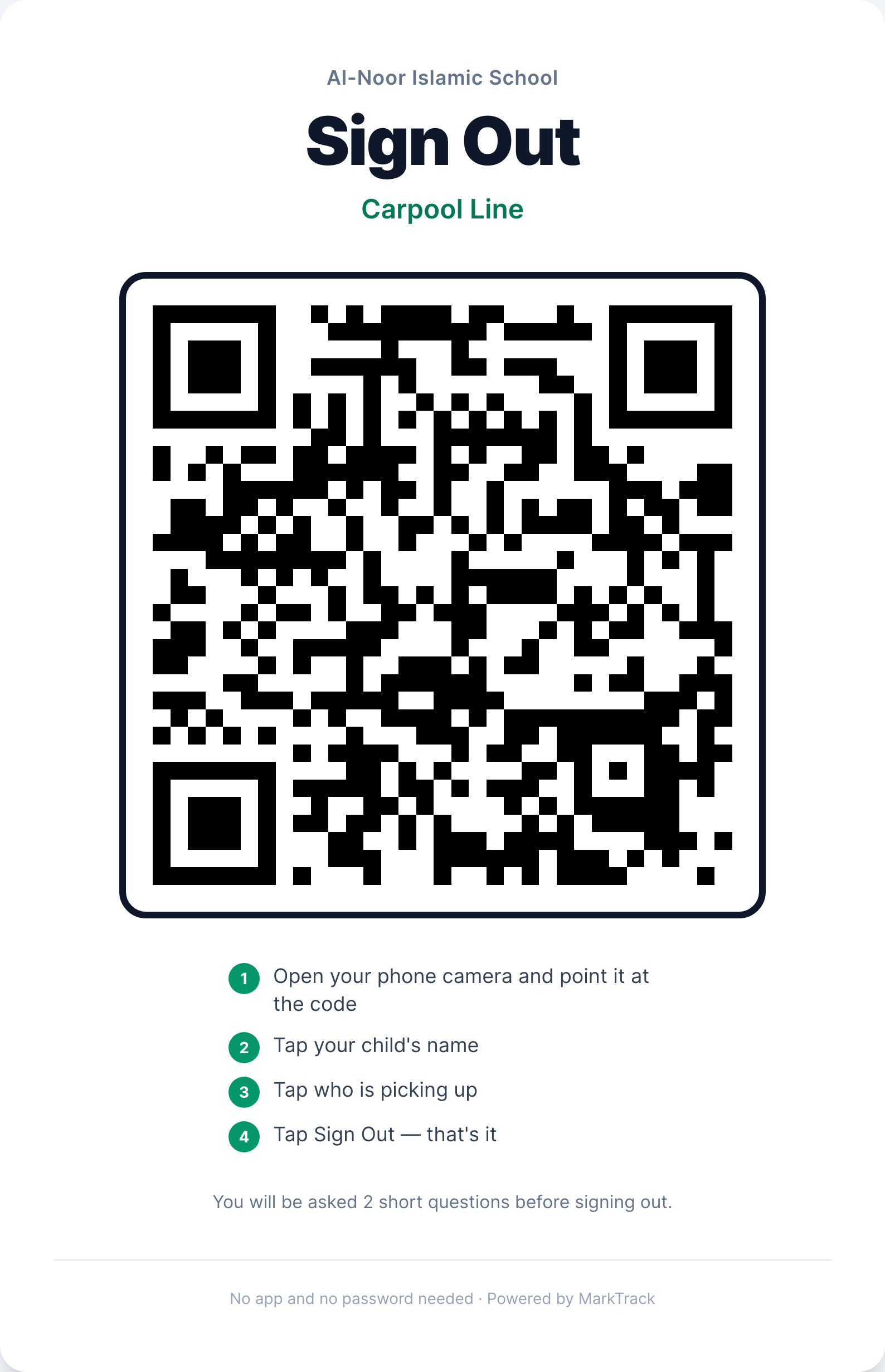A printed sign-out poster for Al-Noor Islamic School's Carpool Line station: the school name, a large 'Sign Out' heading, the station name in green, a big QR code, four numbered instructions ending in 'Tap Sign Out — that's it', and a note that two short questions will be asked.