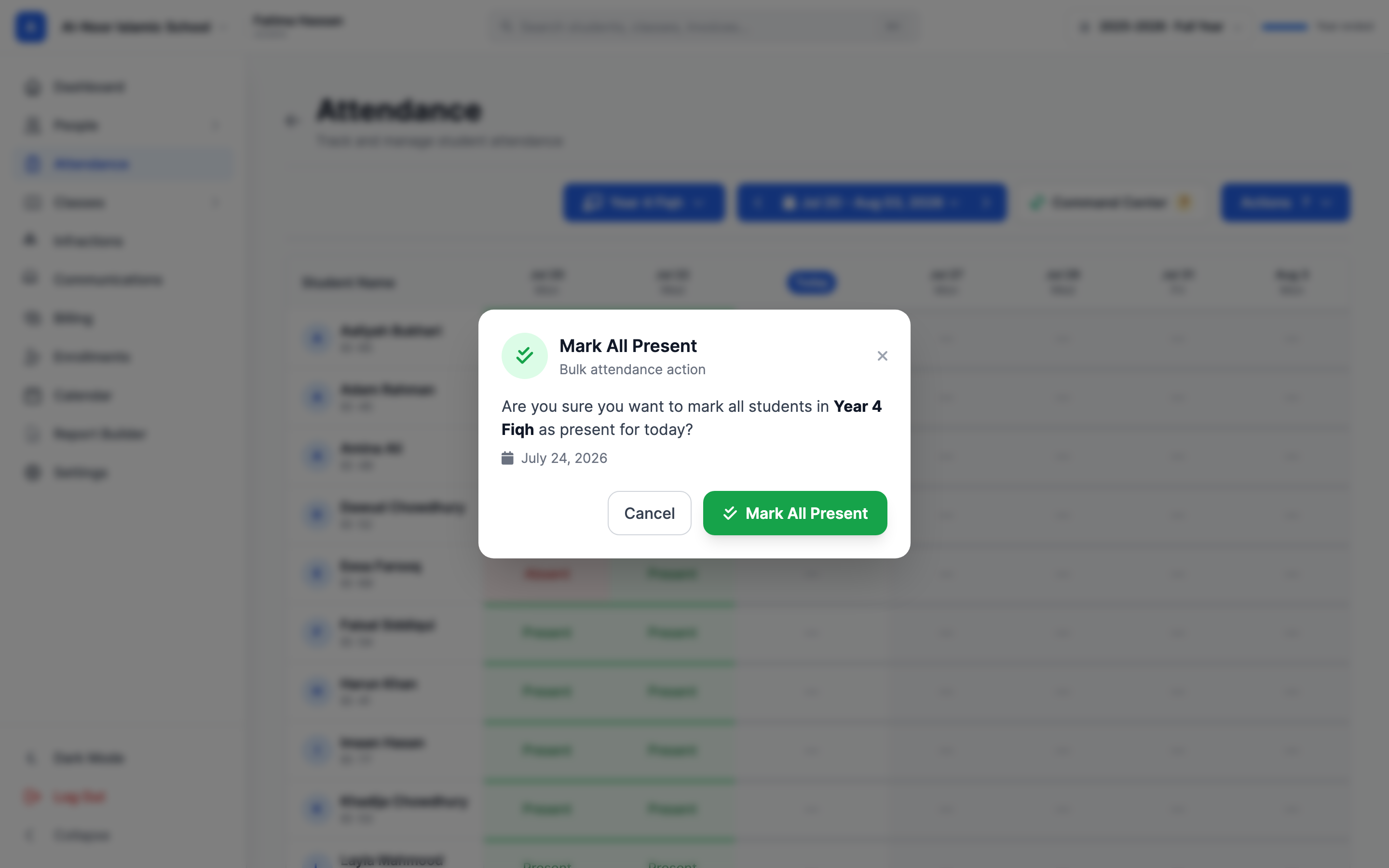The Mark All Present confirmation dialog over the dimmed attendance grid, asking 'Are you sure you want to mark all students in Year 4 Fiqh as present for today?' with today's date below, a Cancel button, and a green Mark All Present button.