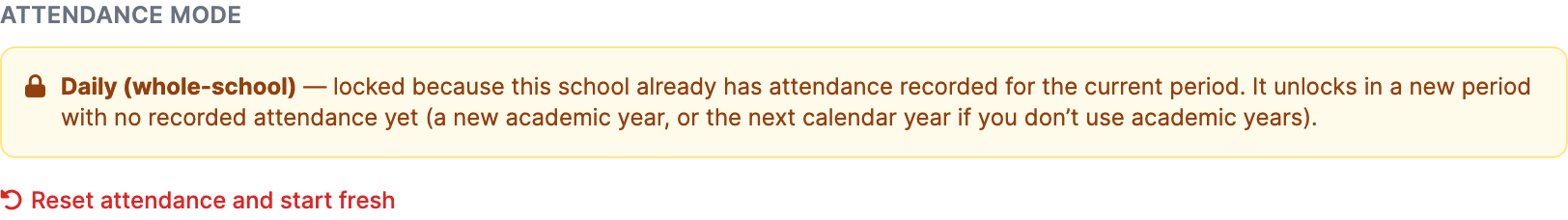 School Attendance Setup explaining why the current attendance mode is locked.