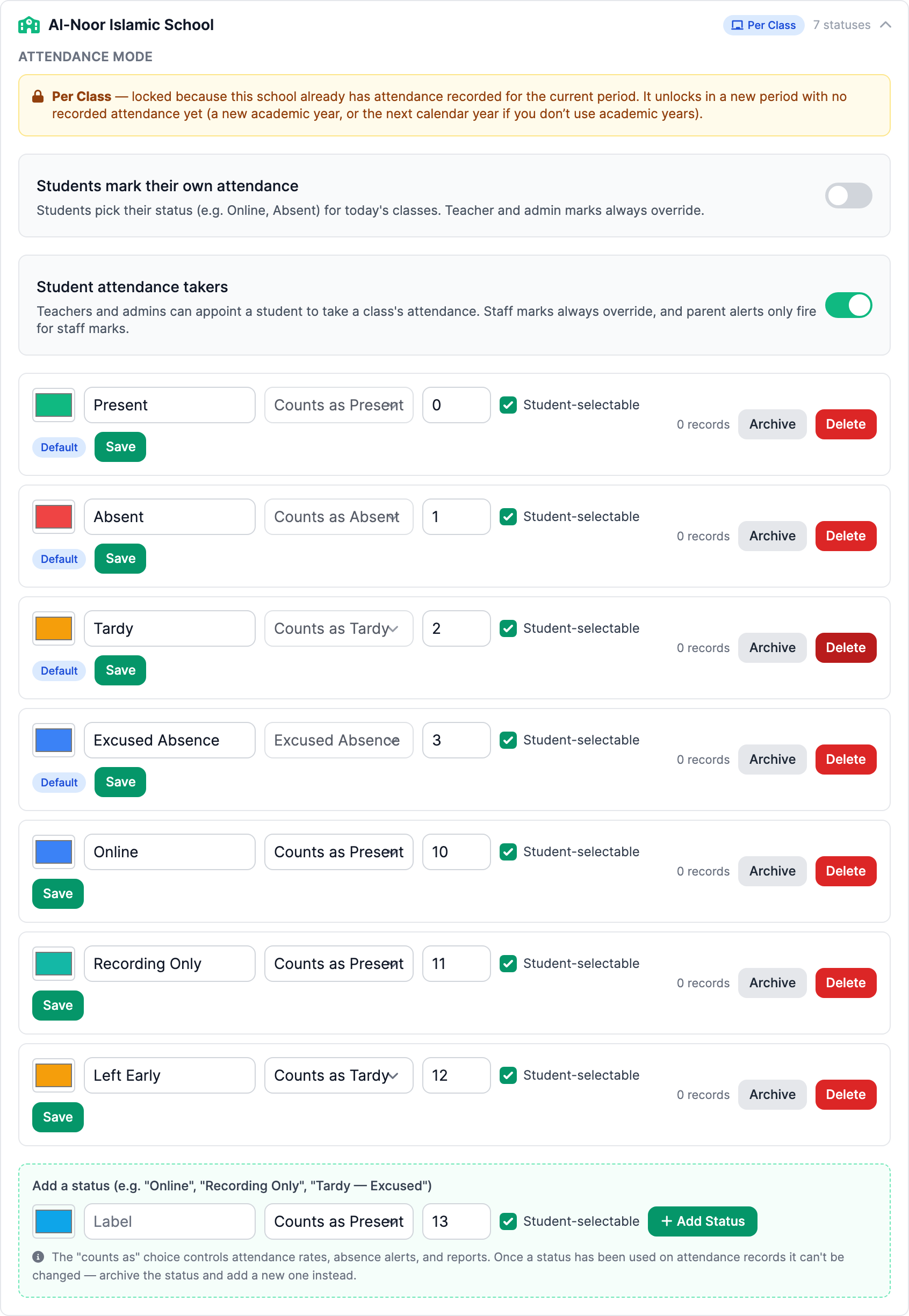 The School Attendance Setup panel for one school: the locked Per Class attendance mode notice, the self-marking and attendance-taker toggles, seven status rows including the custom Online, Recording Only, and Left Early statuses with their counts-as dropdowns, and the Add-a-status row at the bottom.