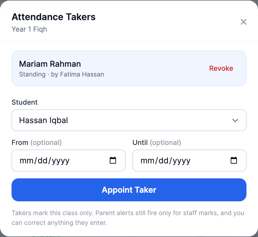 The Attendance Takers dialog with the student picker, optional appointment dates and Appoint Taker button.