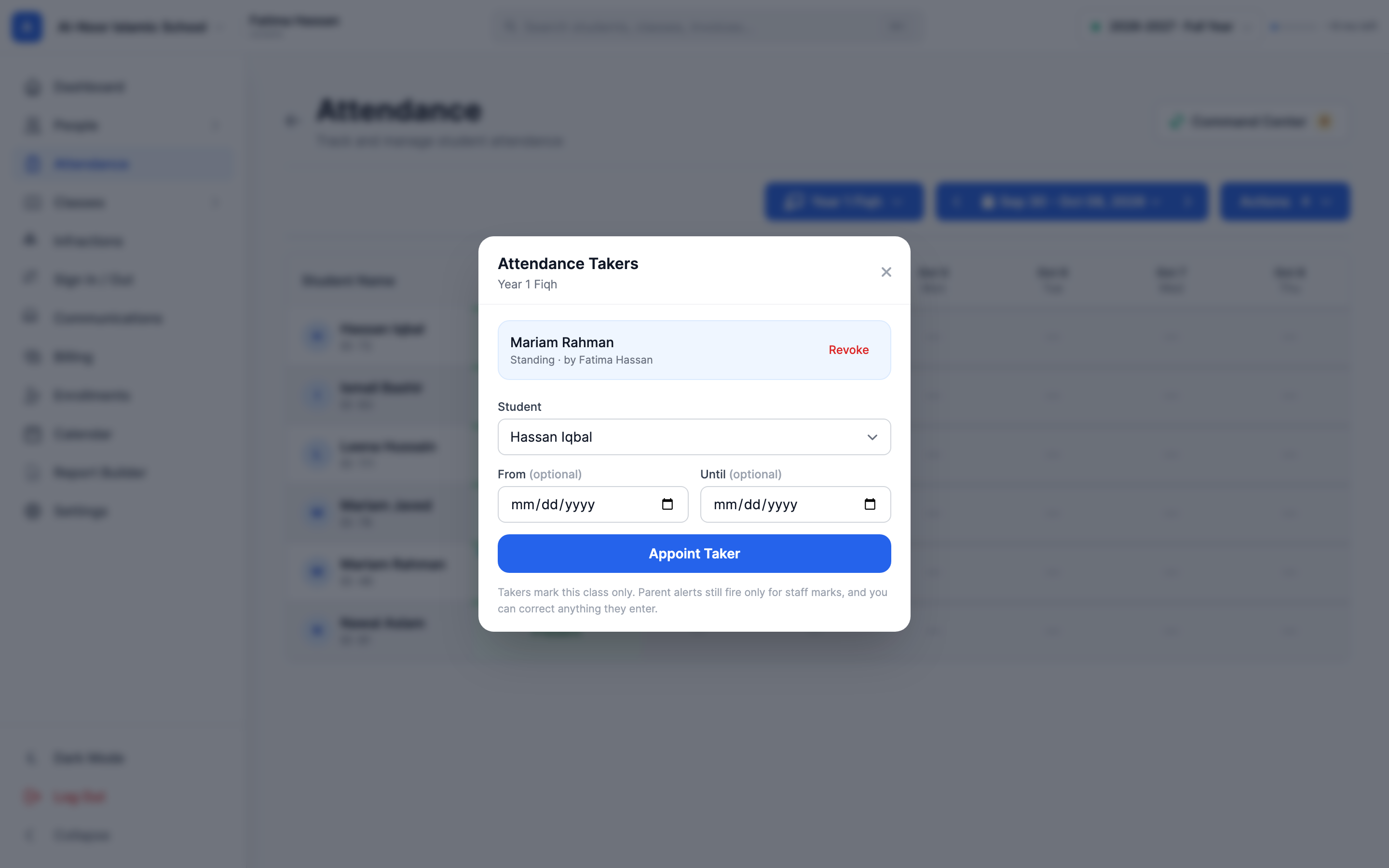 The Attendance Takers dialog showing current appointments and Revoke controls.
