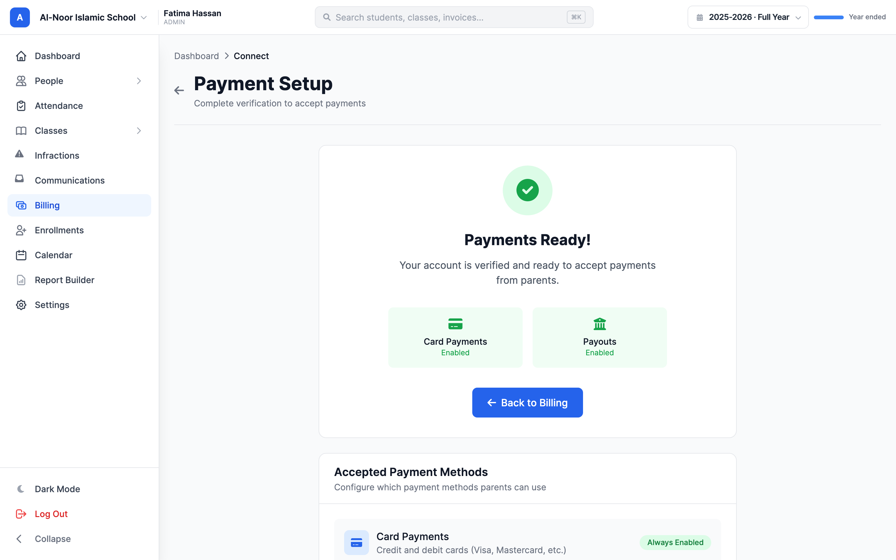 The Payment Setup page after onboarding, showing a green check, a 'Payments Ready!' heading, and two badges reading Card Payments Enabled and Payouts Enabled, with the Accepted Payment Methods and Email Notifications panels below.