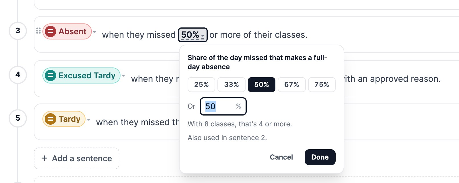 The box for 50% in sentence 3: Share of the day missed that makes a full-day absence, quick choices from 25% to 75%, With 8 classes that's 4 or more, Also used in sentence 2, and Cancel and Done.