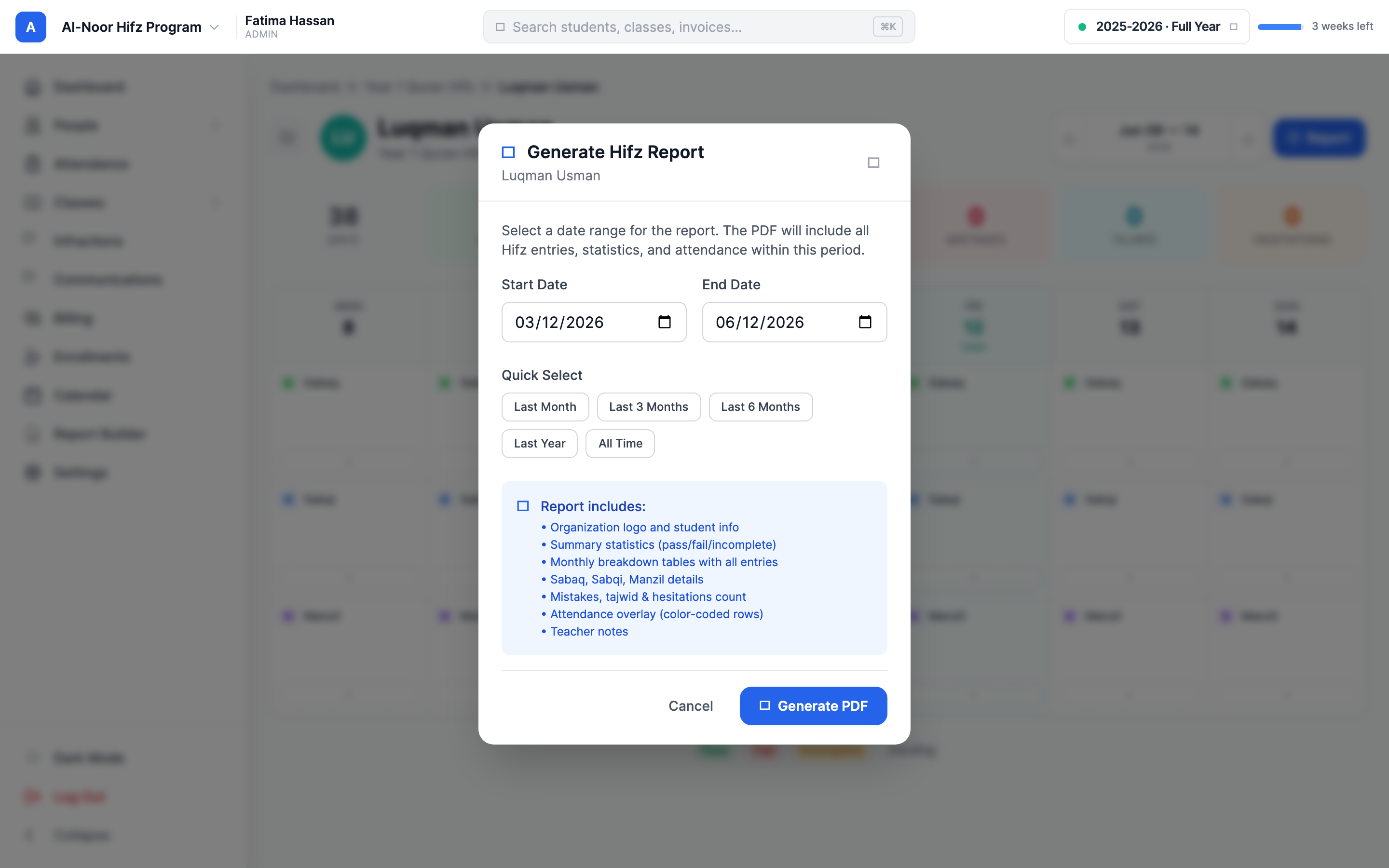 The Generate Hifz Report modal with Start Date and End Date pickers, quick-select range buttons, and an information box listing what the report includes: summary statistics, monthly breakdown tables, Sabaq/Sabqi/Manzil details, mistakes and tajwid counts, attendance overlay, and teacher notes.