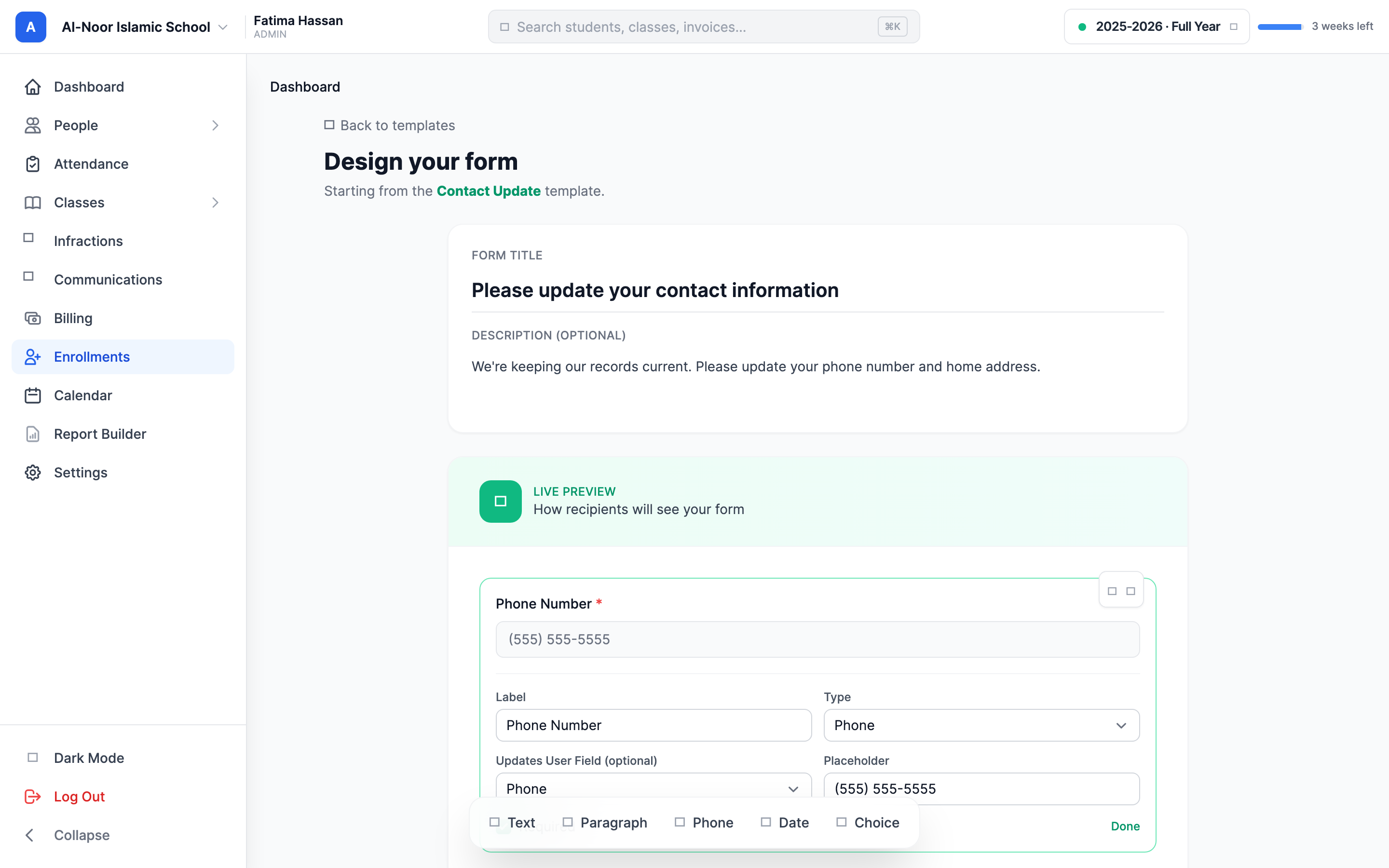 The information form builder with a field's edit panel open, showing the Label and Type inputs and, beneath them, the 'Updates User Field (optional)' dropdown set to map the answer to a profile field, plus the Placeholder box and the Required checkbox.