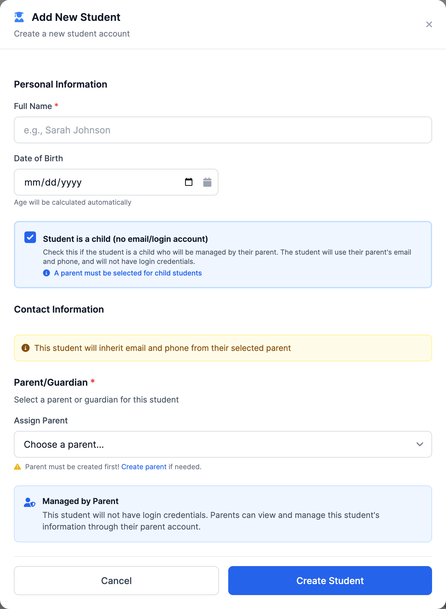 The Add New Student modal in its default child-student mode: Full Name and Date of Birth fields, the checked 'Student is a child (no email/login account)' checkbox, the required Parent/Guardian dropdown with the 'Parent must be created first!' hint, and the 'Managed by Parent' notice.