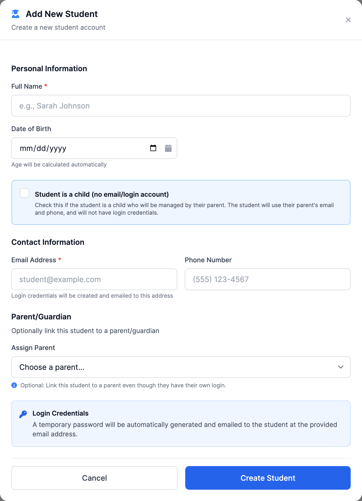 The Add New Student modal with the child checkbox unchecked: the required Email Address field with the note 'Login credentials will be created and emailed to this address', an optional Phone Number field, the now-optional parent dropdown, and the Login Credentials notice saying a temporary password will be generated and emailed.
