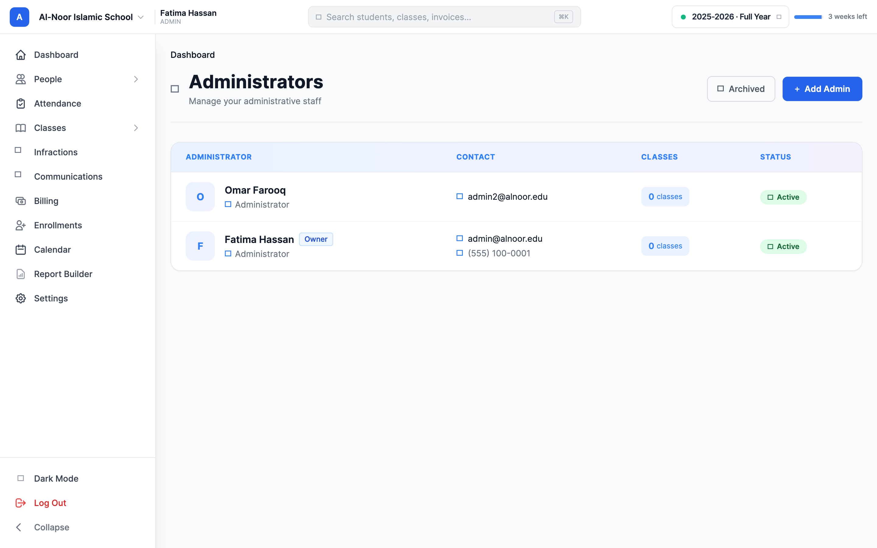 The Administrators page showing the page title 'Administrators', the Archived link and the blue Add Admin button in the header, and a table of admins with their names, emails, and Active status badges.