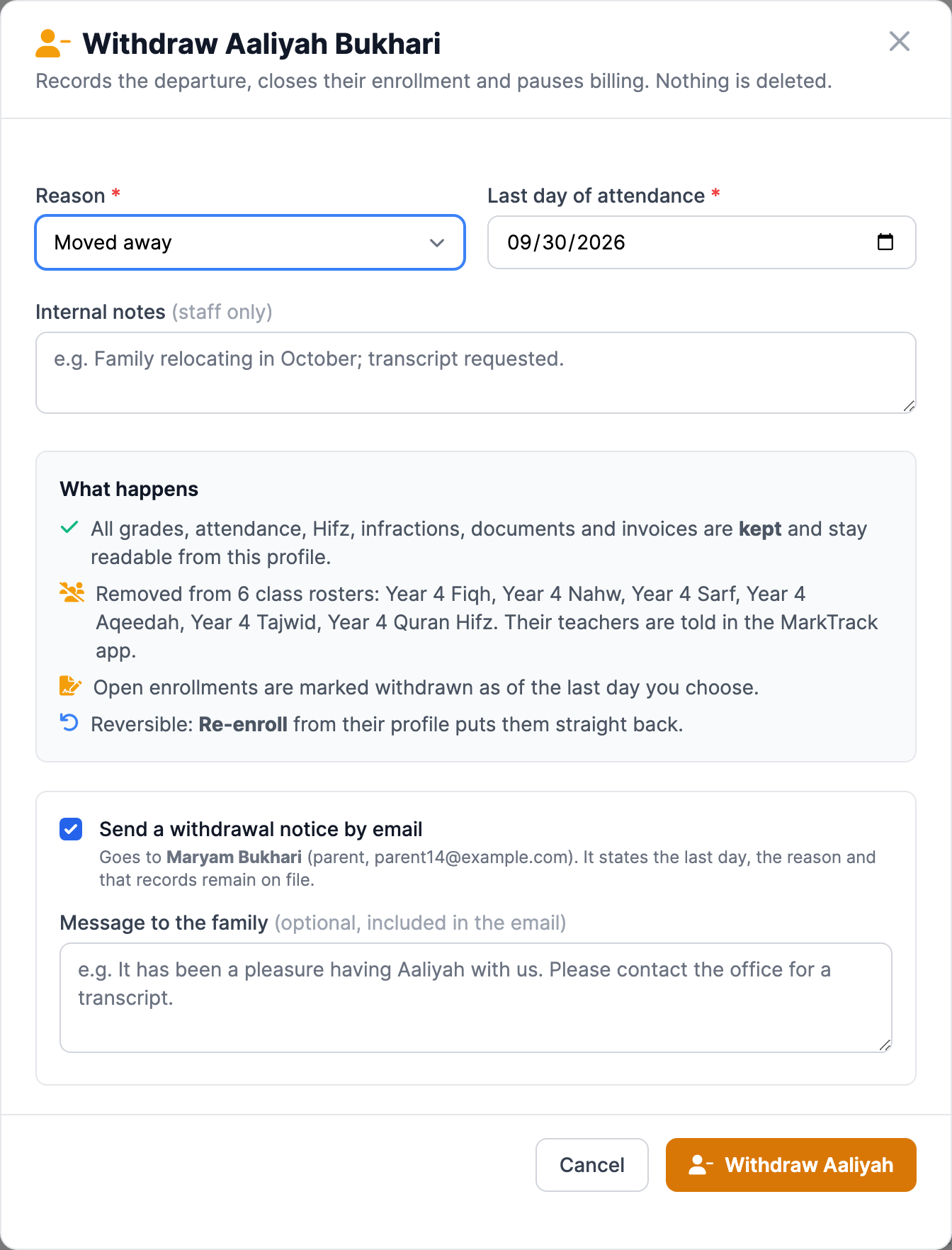 The student withdrawal dialog showing the required reason and last day of attendance, the records-retained summary, and the optional family email setting.