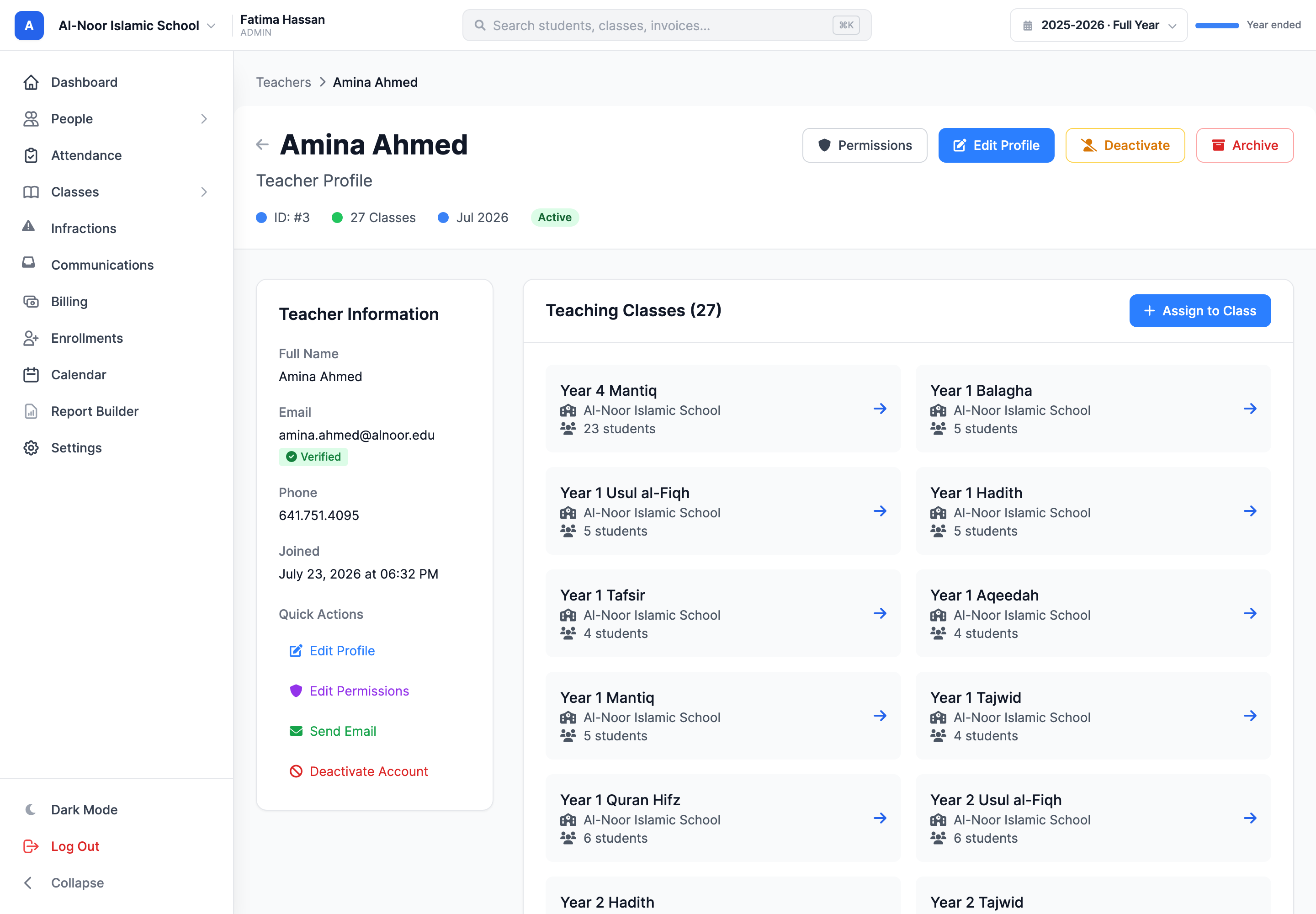 A teacher's profile page showing the Teacher Information card with name and email, the account status badge, the Edit Profile, Deactivate, and Archive buttons, and the Teaching Classes panel with the Assign to Class button.