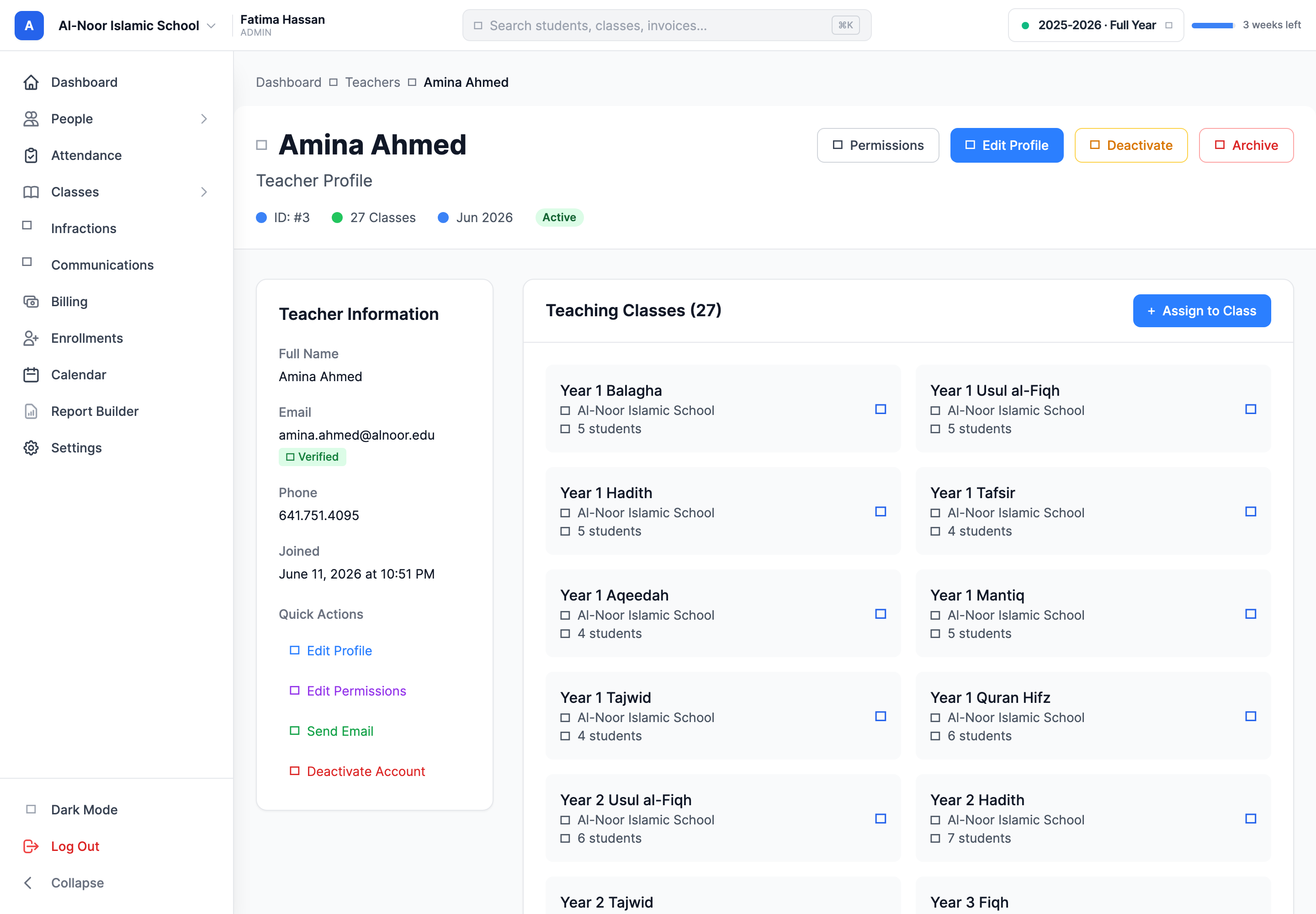 A teacher's profile page showing the Teacher Information card with name and email, the account status badge, the Edit Profile, Deactivate, and Archive buttons, and the Teaching Classes panel with the Assign to Class button.