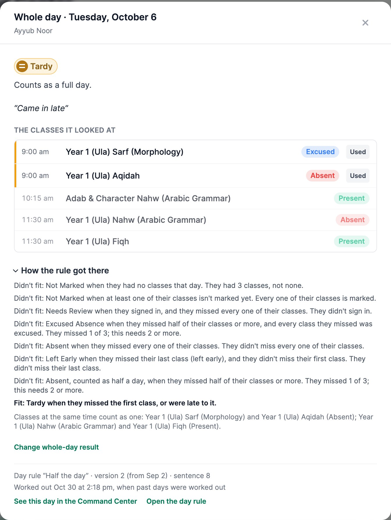 Whole day, Tuesday, October 6: Tardy, Counts as a full day, Came in late; the classes it looked at with Used beside the two nine o'clock classes; How the rule got there open, with the sentence that fit in bold and the classes that count as one.
