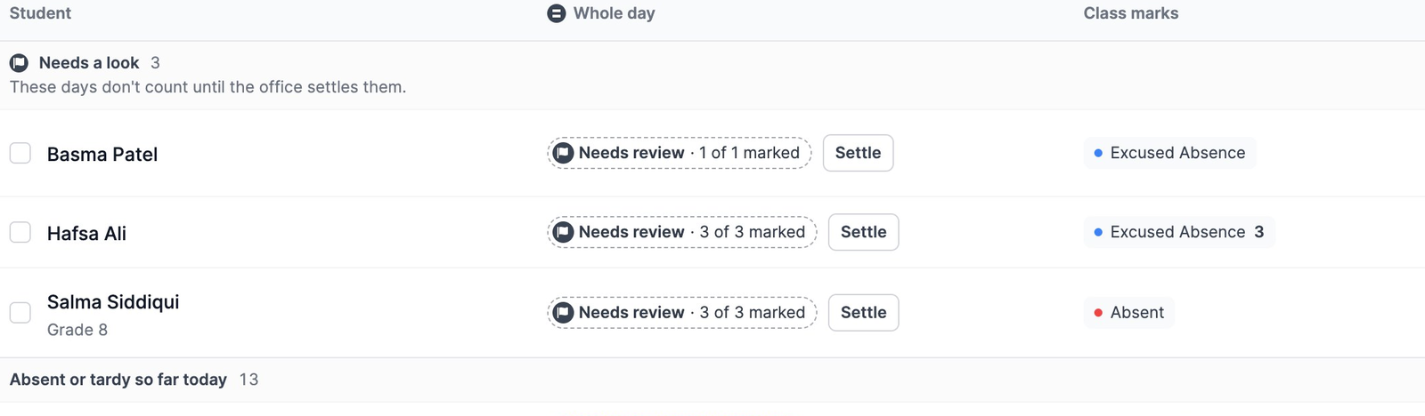 The Command Center's Today list, starting with Needs a look: three students whose day needs review, each with a Settle button.